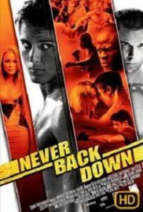 Never Back Down (2008) กระชาก ใจ สู้ แล้ว คว้า ใจ เธอ
