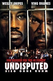 Undisputed 1 (2002) ศึก 2 ใหญ่…ดวลนรกเดือด 1