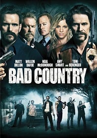 Bad Country (2014) คู่ระห่ำล้างเมืองโฉด