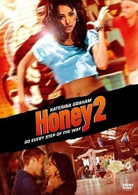 Honey 2 (2011) ฮันนี่ ขยับรัก จังหวะร้อน 2