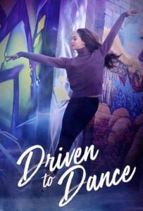 Driven to Dance (2018)
