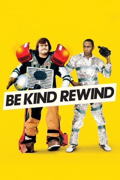 Be Kind Rewind (2008) ใครจะว่า…หนังข้าเนี๊ยะแหละเจ๋ง