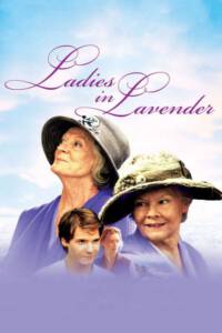 Ladies in Lavender (2004) ให้หัวใจ เติมเต็มรักอีกสักครั้ง