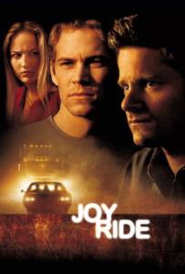 Joy Ride (2001) เกมหยอกหลอกไปเชือด